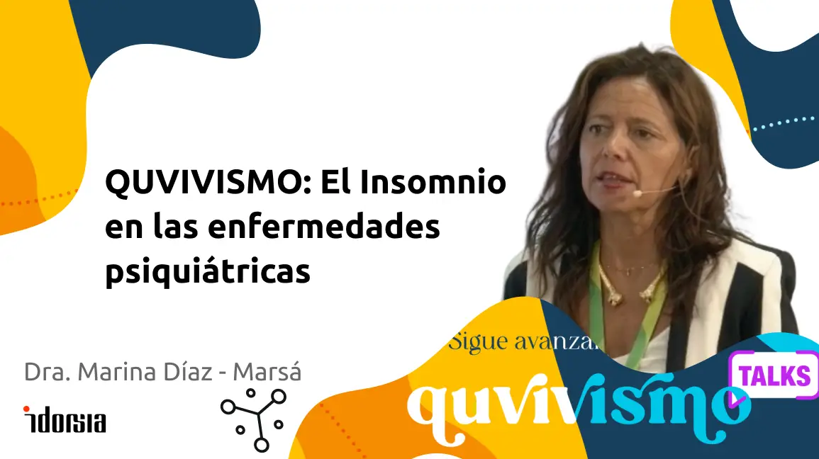 QUVIVISMO: El Insomnio en las <br>enfermedades psiquiátricas