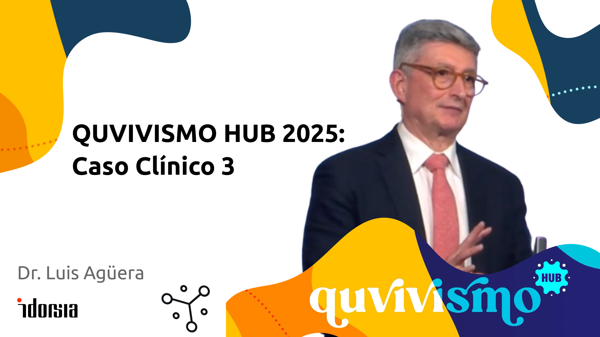 QUVIVISMO: Caso clínico - Dr. Luis Agüera